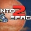 Into Space 2